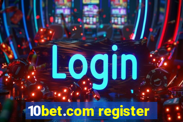 10bet.com register